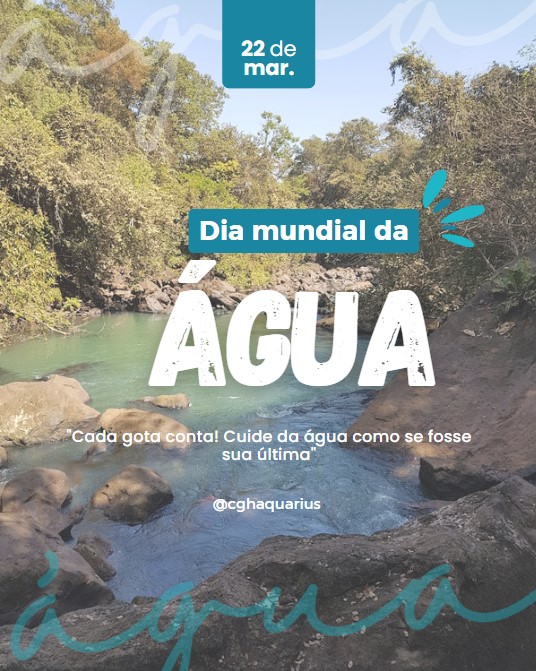 Dia mundial da água - 22 de março